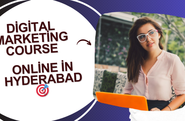 Digital Marketing Course Online in Hyderabad