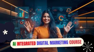 AI Integrated Digital Marketing Course